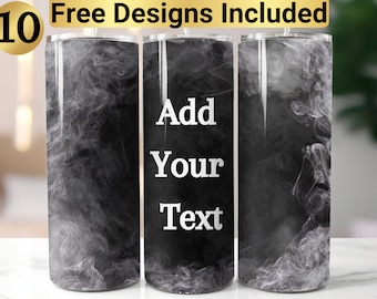White Smoke Tumbler Design, Tumbler Wrap PNG, 20 oz Skinny Tumbler Design, Personalized Tumbler Design, Add Your Name Tumbler Design,