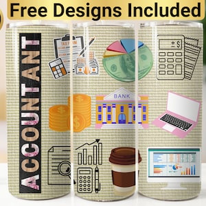 Accountant Tumbler Design, Tumbler Wrap PNG, 20 oz Skinny Tumbler Design, Accountant Tumbler Wrap, Accountant Sublimation, Accountant Design
