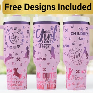 40oz Dog Lover Tumbler Laser Svg Design, 40oz Laser Engraved Tumbler Wrap, Laser Engraving SVG, Tumbler Wrap SVG, 40 oz Tumbler Wrap,