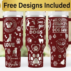 40oz Dog Lover Tumbler Laser Svg Design, 40oz Laser Engraved Tumbler Wrap, Laser Engraving SVG, Tumbler Wrap SVG, 40 oz Tumbler Wrap,