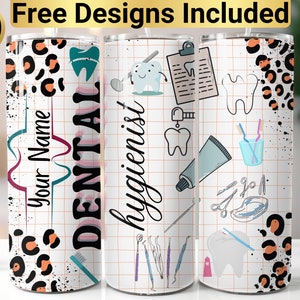 Dental Hygienist Tumbler Design, Tumbler Wrap PNG, 20 oz Skinny Tumbler Design, Tapered and Straight, Instant Digital Download PNG,