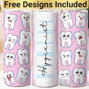 Dental Hygienist Tumbler Design, Tumbler Wrap PNG, 20 oz Skinny Tumbler Design, Tapered and Straight, Instant Digital Download PNG,