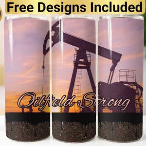 Oilfield Tumbler Design, Tumbler Wrap PNG, 20 oz Skinny Tumbler Design, Oilfield Tumbler Wrap, Oilfield Tumbler, Oilfield Strong,