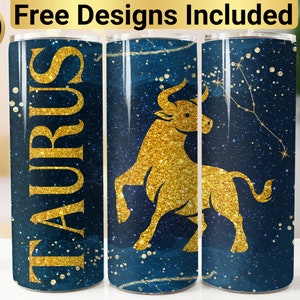 May include: Three stainless steel tumblers with a blue and gold design. The tumblers feature a gold glitter Taurus zodiac sign and constellation. The text "Taurus" is written in gold glitter on one of the tumblers.
