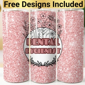 Dental Hygienist Tumbler Design, Tumbler Wrap PNG, 20 oz Skinny Tumbler Design, Tapered and Straight, Instant Digital Download PNG,