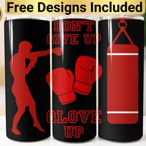 Don&#39;t Give Up Glove Up Tumbler Design, Tumbler Wrap PNG, 20 oz Skinny Tumbler Design, Boxing Tumbler Wrap, Boxing Tumbler Design, Boxing PNG
