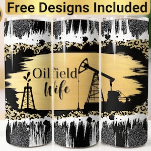 Oilfield Wife Tumbler Design, Tumbler Wrap PNG, 20 oz Skinny Tumbler Design, Oilfield Tumbler Wrap, Oilfield Tumbler, Oilfield Wife Tumbler,