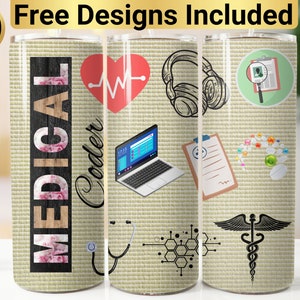 Medical Coder Tumbler Design, Tumbler Wrap PNG, 20 oz Skinny Tumbler Design, Medical Coder Tumbler Wrap, Medical Coder Tumbler, Medic Coder