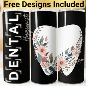 Dental Hygienist Tumbler Design, Tumbler Wrap PNG, 20 oz Skinny Tumbler Design, Tapered and Straight, Instant Digital Download PNG,