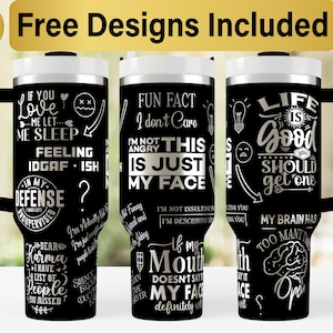 40oz Sarcastic Tumbler Laser Svg Design, 40oz Laser Engraved Tumbler Wrap, Laser Engraving SVG, Tumbler Wrap SVG, 40 oz Tumbler Wrap,
