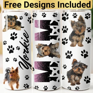 Yorkie Dog Mom Tumbler Design, Tumbler Wrap PNG, 20 oz Skinny Tumbler Design, Yorkie PNG, Yorkshire Terrier Tumbler, Yorkie Dog Mom Tumbler,