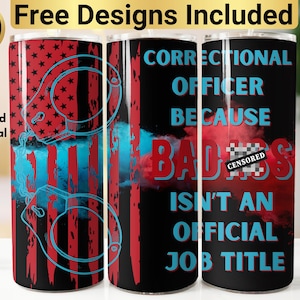 Correctional Officer Tumbler Design, Tumbler Wrap PNG, 20 oz Skinny Tumbler Design, Correctional Officer PNG, Correctional Officer Tumbler,