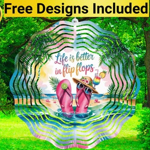 May include: A decorative metal sign with a beach scene, featuring pink flip-flops, a hat, and sunglasses. The sign has the text "Life is better in flip flops" and "10 Free Designs Included". The sign is surrounded by a wavy, layered design.