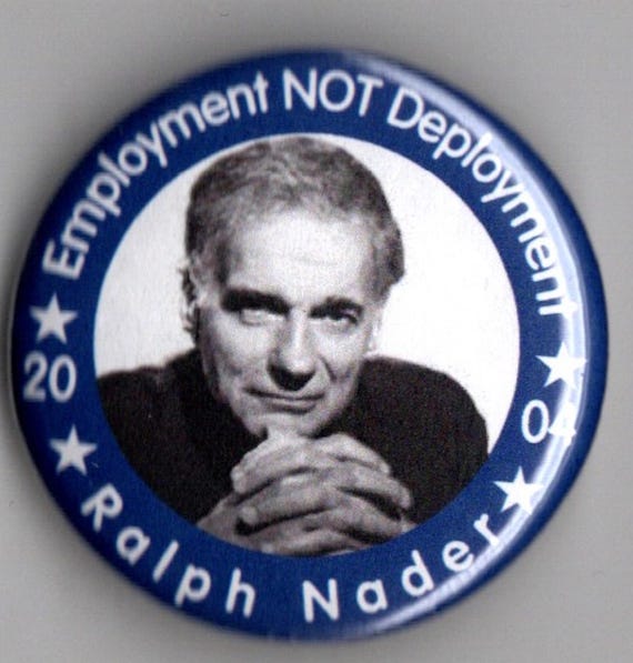 Ralph Nader Employment Not Deployment 2004 Presid… - image 1