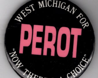 West Michigan for Ross Perot 1992 campaign button