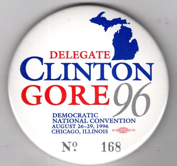 Bill Clinton 1996 Michigan numbered Delegate DNC … - image 1
