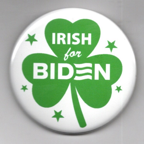 Irish for Joe Biden President 2024 political pinback button