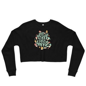 stay trippy, kleiner Hippie | Crop Sweatshirt