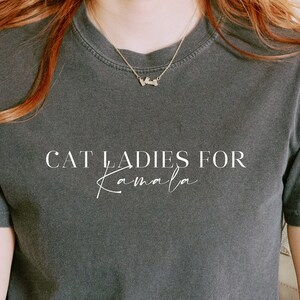 Cat Ladies for Kamala, Childless Cat Ladies for Kamala, Cat Mom Shirt, Democrat Shirt 2024, Kamala Harris Shirt Cat, Election Shirt 2024