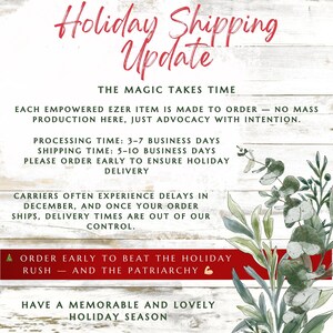 May include: A holiday-themed graphic with text in red script reading "Holiday Shipping Update." The text below provides information about order processing and shipping times, and a call to action to order early.