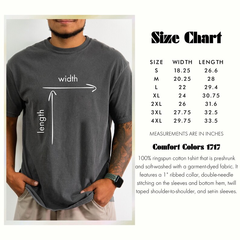 May include: A dark gray Comfort Colors 1717 t-shirt with a size chart. The chart shows measurements in inches for sizes S to 4XL. The shirt is made of ringspun cotton and has a ribbed collar and double-needle stitching.