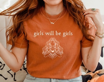 Camiseta de bruja feminista, camiseta gráfica de Halloween, camiseta celestial "Girls Will Be Girls", camiseta de protesta de la energía de la diosa, camiseta feminista "Woke"