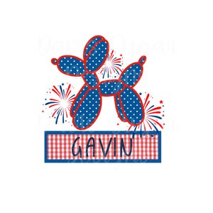 May include: A patriotic design featuring a blue balloon dog with white polka dots and red trim. Fireworks and stars surround a rectangular banner with the name "GAVIN" in a playful font, set against a red and white checkered background.