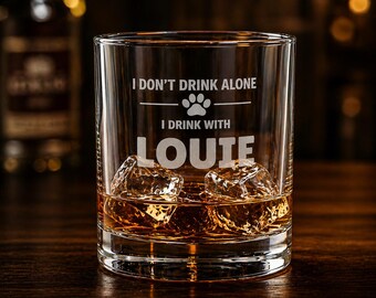 I Don't Drink Alone I Drink With Paw Print, Whiskey Glass
