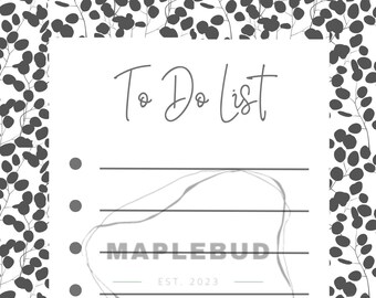 B&W Eucalyptus To Do List