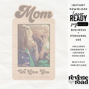 El regalo de mini marco de fotos para el Día de la Madre incluye los nombres de las madres y los abuelos / Mamá / Mamá / Mamá / SVG / Archivo cortado con láser / Listo para Glowforge