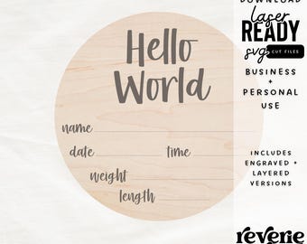 Letrero de anuncio de nacimiento "Hola Mundo" / Accesorio para fotos / Estadísticas de nacimiento / SVG / Archivo cortado con láser / Listo para Glowforge