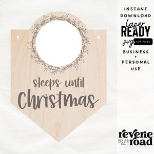 Christmas Countdown Hanger | Sleeps until Christmas | Days until Christmas | SVG | Laser Cut File