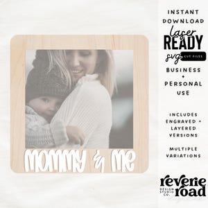 Mom & Me Photo Frame Magnet | Gifts for Mother's Day | Mother's Day | Gift | SVG | Laser Cut File | Glowforge Ready | Mommy