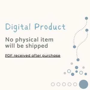 May include: Digital Product. No physical item will be shipped. PDF received after purchase. The image features a blue and gray design with a dotted line and circles.