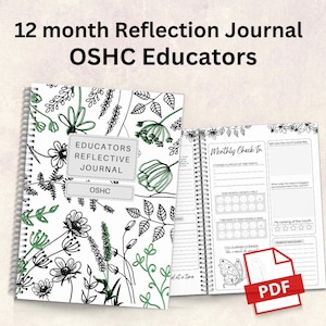 May include: A 12-month reflection journal for OSHC educators. The cover features a white background with black and green floral line art. The journal is spiral-bound and includes pages for monthly check-ins and self-reflection.