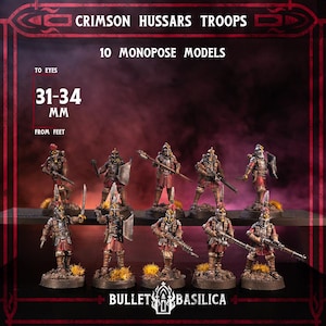 May include: Crimson Hussars Troops miniature models. Ten monopose models are displayed, each with a unique pose and weapon. The figures are primarily red and brown, with metallic accents. The models measure 31-34 mm from feet to eyes.