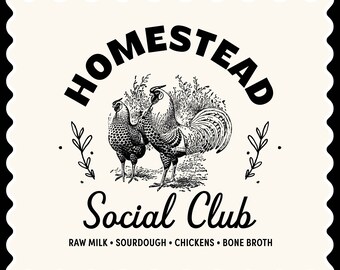 Homestead Social Club SVG, Retro Chicken Design (Digital Files)