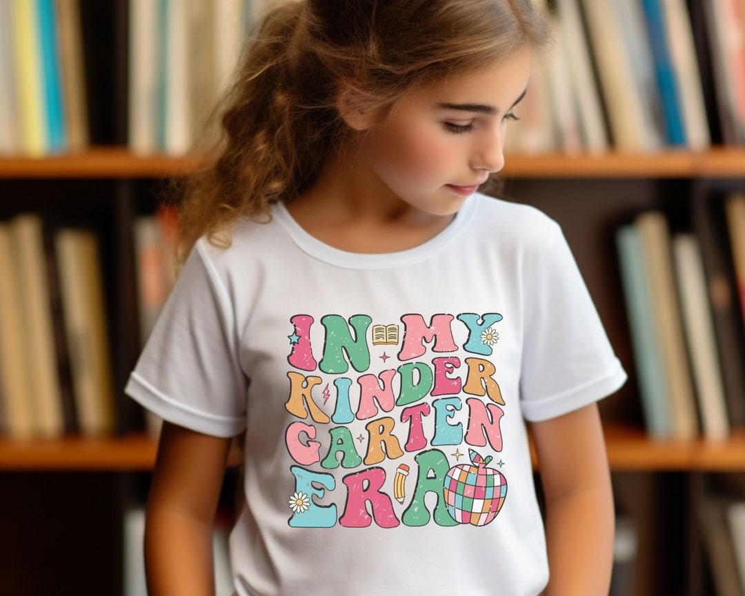 Cute Girls Kindergarten Shirt, in My Kindergarten Grade Era Natural T ...