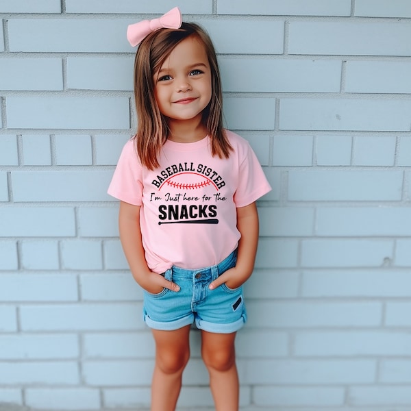 I'm Just Here For The Snacks, Baseball Sister Shirt, Baseball Sister, Baseball Youth Tee, Game Day, Baby Baseball Sister