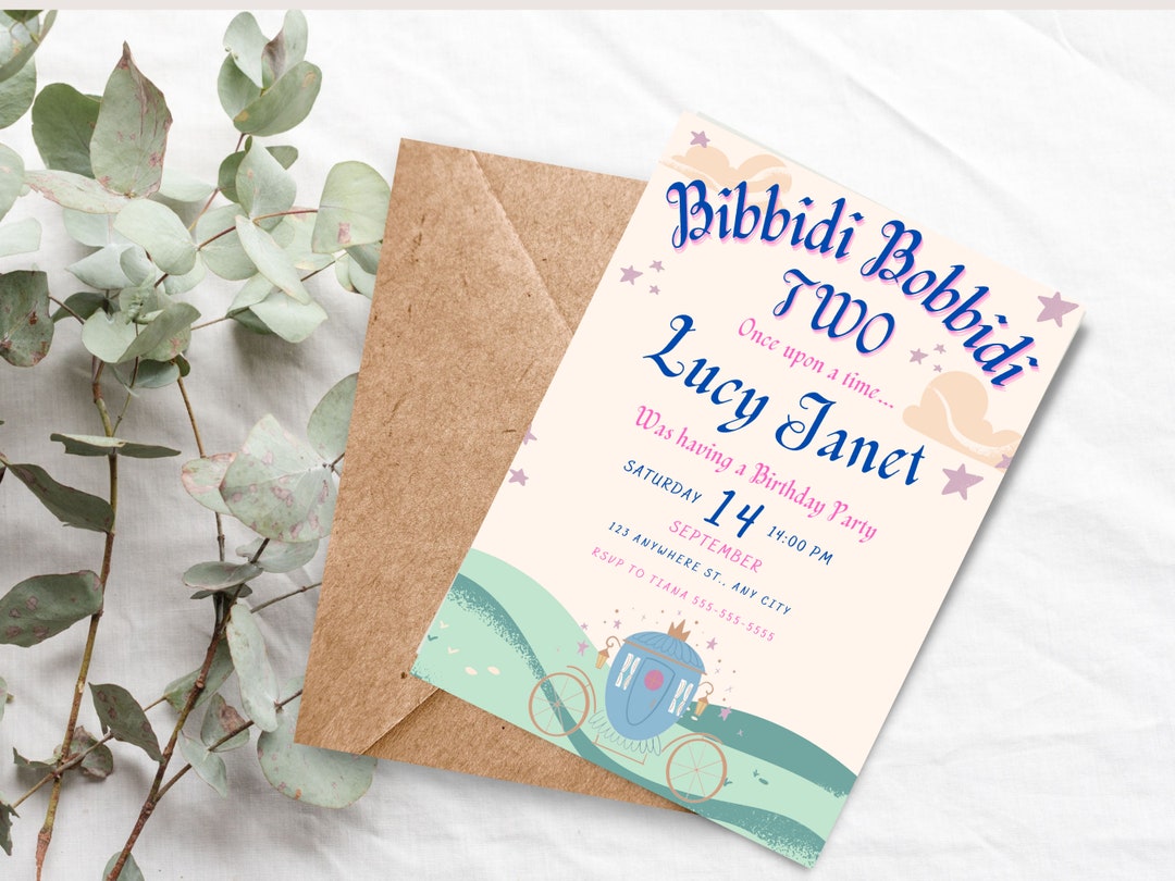 Bibbidi Bobbidi Two Birthday Invitation, Second Birthday Invitation ...