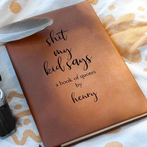 Diario de cuero personalizado "Mis cosas dicen mis hijos" con frases divertidas, regalo divertido para baby shower, regalo para mamá primeriza y diario de recuerdos para niños.