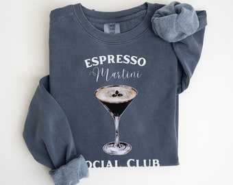 Espresso Martini Social Club Crewneck Sweatshirt | Espresso Shirt, Espresso Martini Shirt, Social Club Sweatshirt Gift for Her