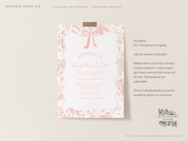 Peut inclure: Un mod&egrave;le d'invitation imprimable rose et blanc pour une f&ecirc;te pr&eacute;nuptiale. L'invitation pr&eacute;sente un motif floral avec un n&oelig;ud en ruban rose et le texte "Sophie's Tying the Knot!" L'invitation mesure 12,7 x 17,8 cm et est enti&egrave;rement personnalisable.