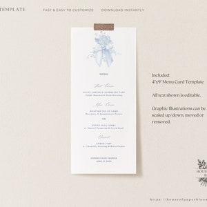 May include: A blue and white wedding menu card template with a floral illustration. The menu includes: Best Course, Goats Cheese & Apricot Tart, Roasted Leg of Lamb, Penne Alla Vodka, Lemon Tart. The card is 4" x 9" and is editable.