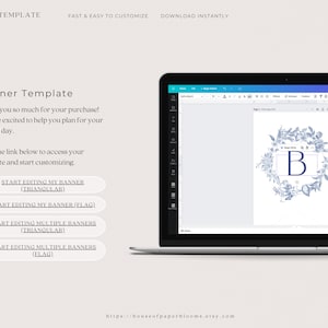 May include: A laptop screen displaying a blue and white floral banner template with the letter "B" in the centre. The text "Start Editing My Banner (Triangular)" is on a button. The text "https://houseofpaperblooms.etsy.com" is at the bottom of the screen.