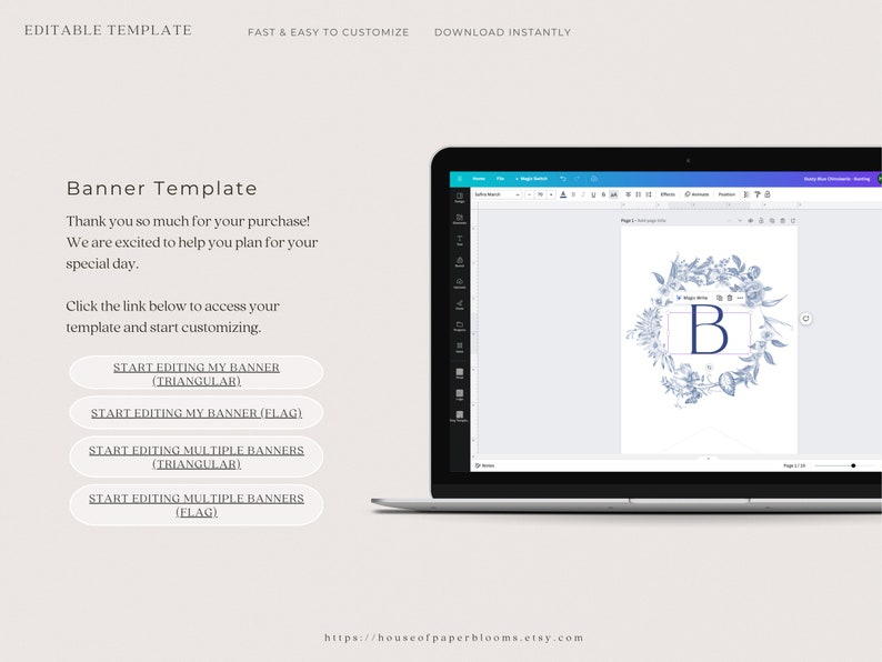 May include: A laptop screen displaying a blue and white floral banner template with the letter "B" in the centre. The text "Start Editing My Banner (Triangular)" is on a button. The text "https://houseofpaperblooms.etsy.com" is at the bottom of the screen.