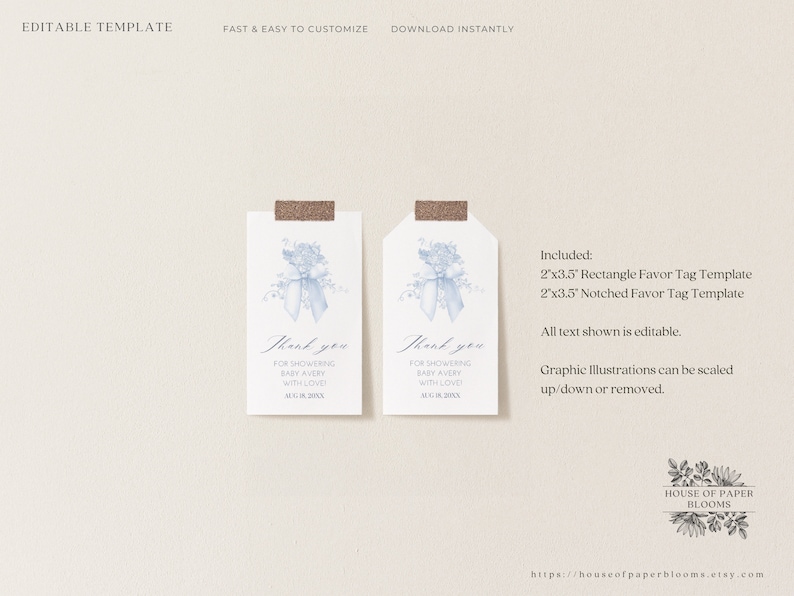 May include: Two printable favour tag templates featuring a blue floral design with a bow. The text on the tags reads "Thank you for showering baby Avery with love". The tags are 2 inches by 3.5 inches.