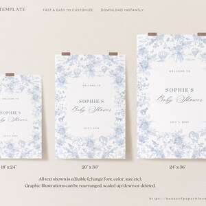 May include: Three printable baby shower welcome signs with a blue and white floral pattern. The signs feature the text "Welcome to Sophie's Baby Shower" and the date. The signs are available in three sizes: 18x24 inches, 20x30 inches, and 24x36 inches.