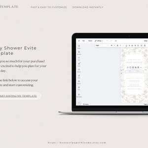 May include: A laptop screen displaying a white and gray floral baby shower Evite template with the text "Baby Shower Evite" and "Thank you so much for your purchase! We are excited to help you plan for your special day. Click the link below to access your template and start customizing. START EDITING MY TEMPLATE".