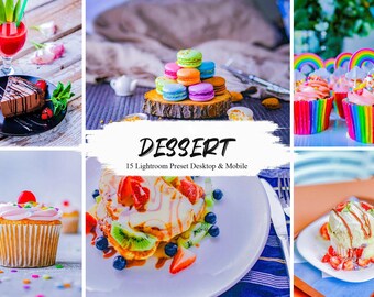 Dessert Lightroom Presets: Food Photography Filters for Instagram (Desktop & Mobile)
